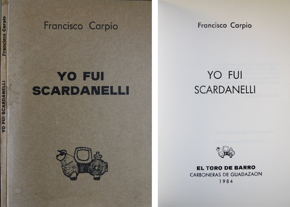 Yo fuí Scardanelli. Poemas.