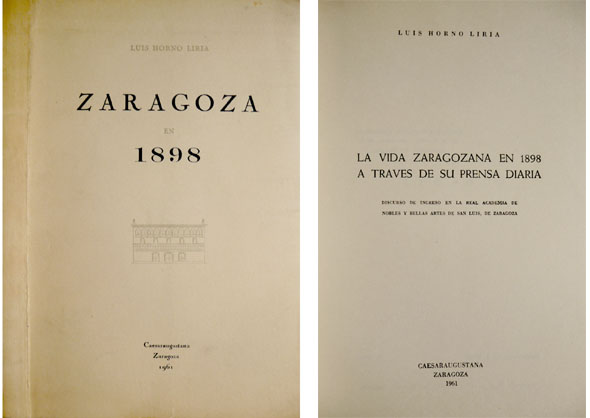 Zaragoza en 1898. La vida zaragozana en 1898 a través …