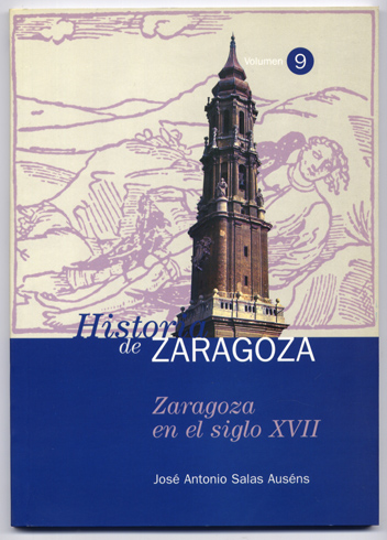 Zaragoza en el siglo XVII.