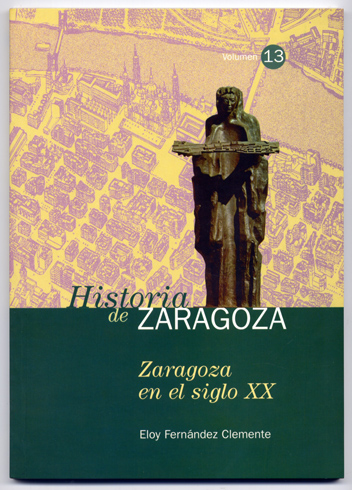 Zaragoza en siglo XX.