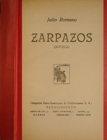 Zarpazos. Novela.