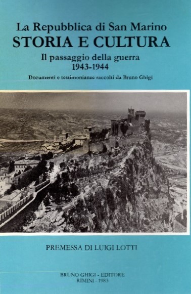 La Repubblica di San Marino - Storia e Cultura