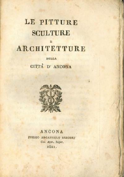 Le pitture sculture e architetture della città di Ancona