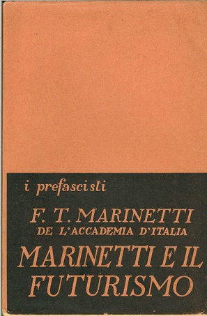 Marinetti e il futurismo