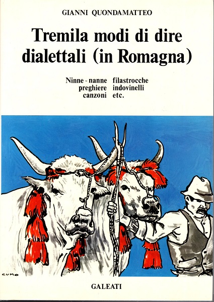 Tremila modi di dire dialettali ( in Romagna)