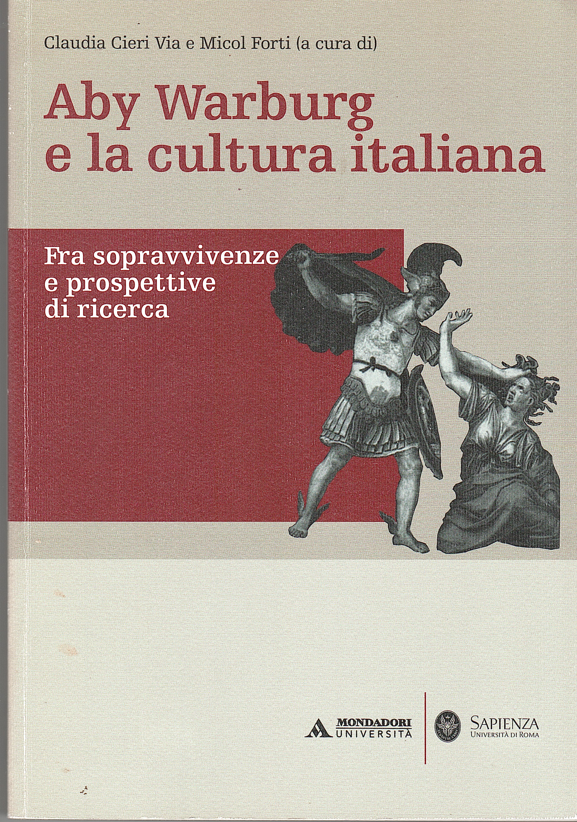 ABY WARBURG E LA CULTURA ITALIANA FRA SOPRAVVIVENZE E PROSPETTIVE …