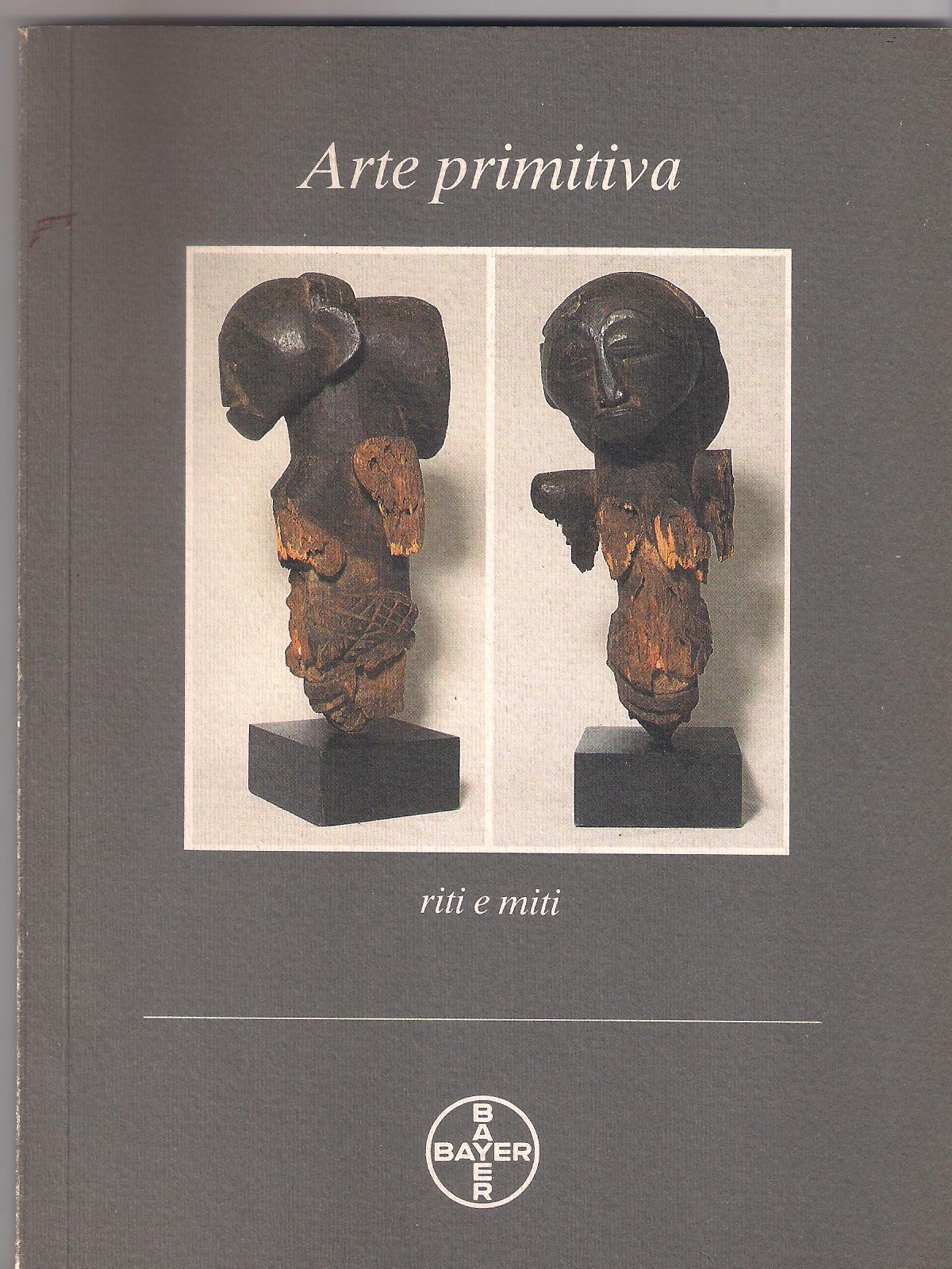 ARTE PRIMITIVA. RITI E MITI