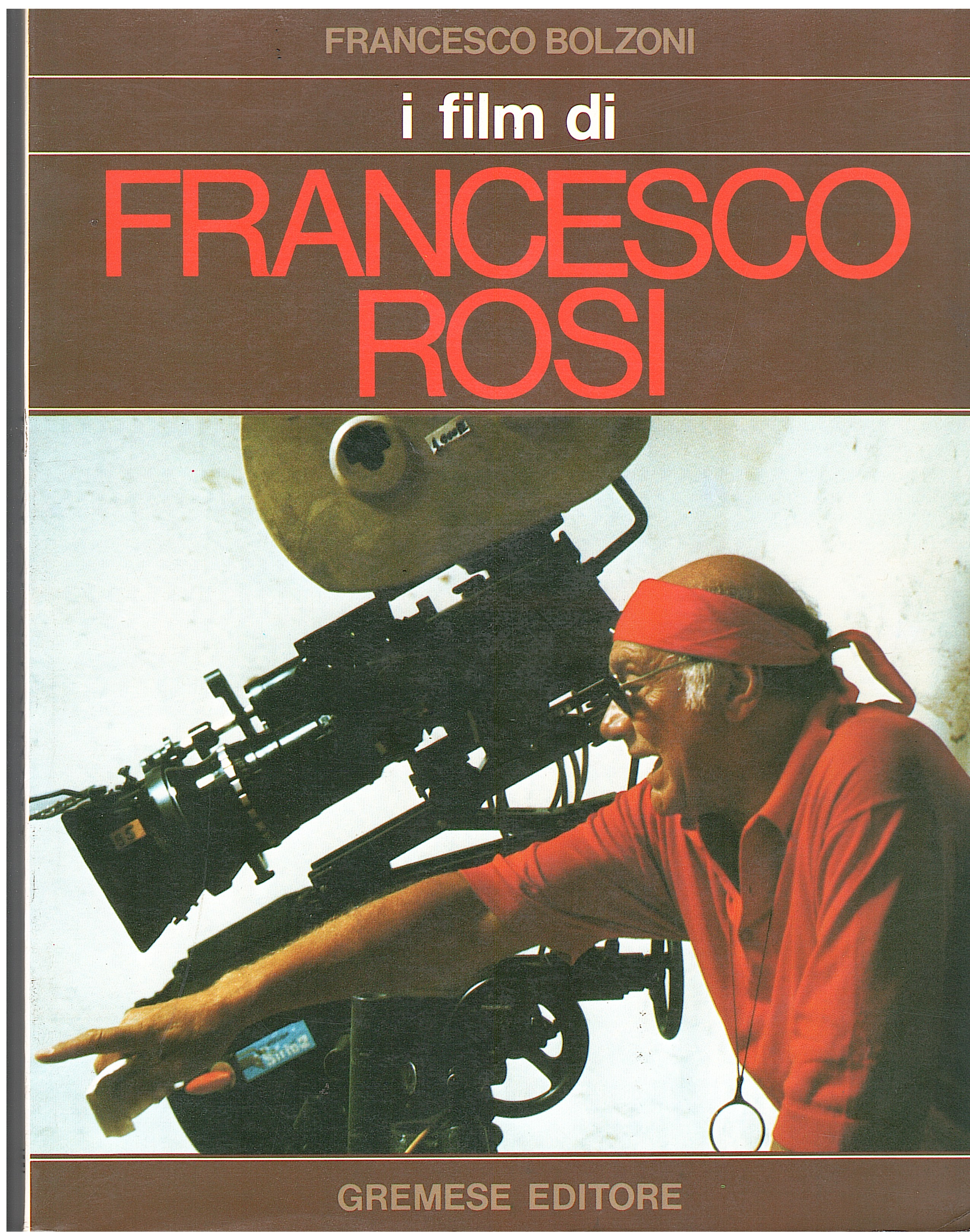 I FILM DI FRANCESCO ROSI