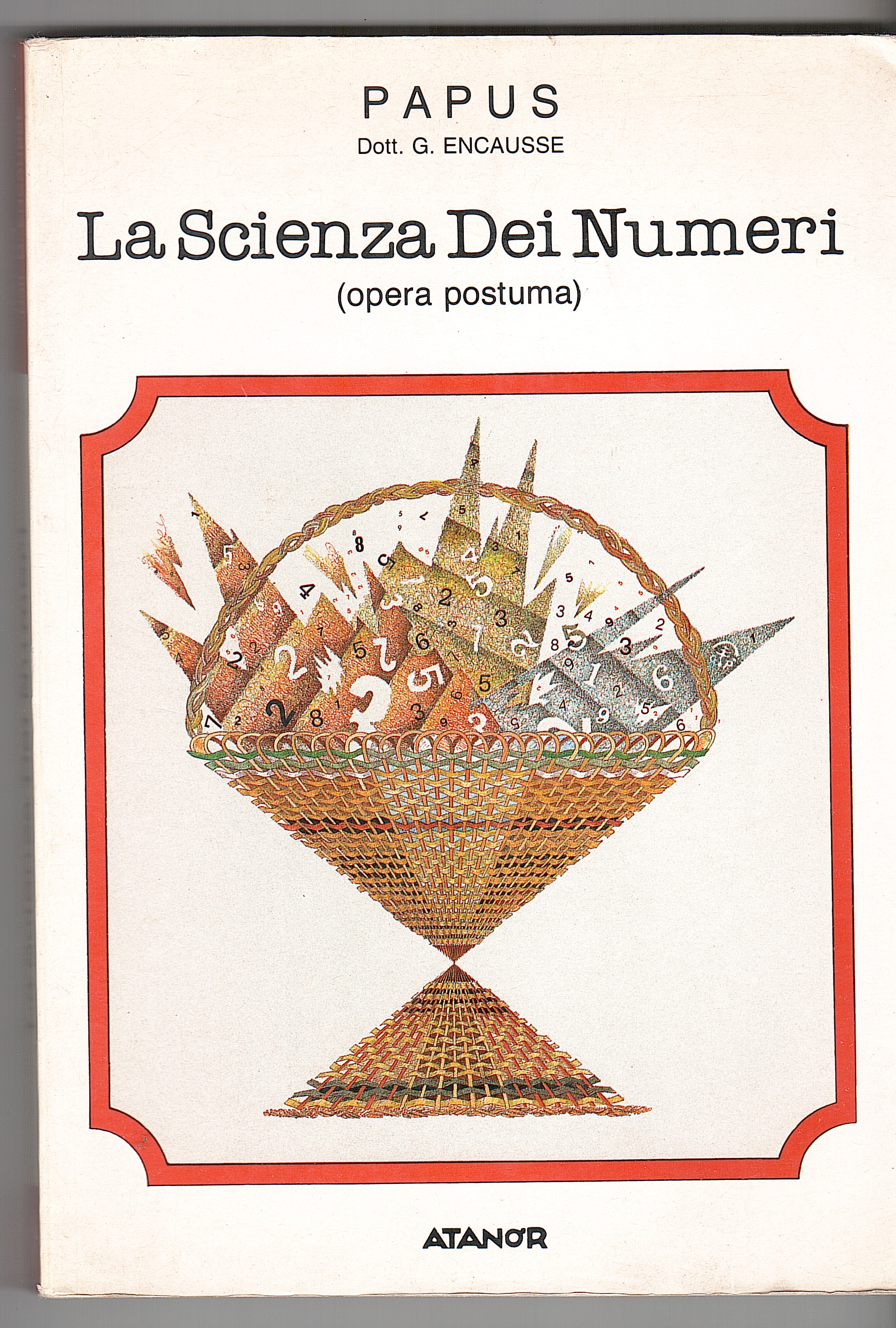 LA SCIENZA DEI NUMERI (OPERA POSTUMA)