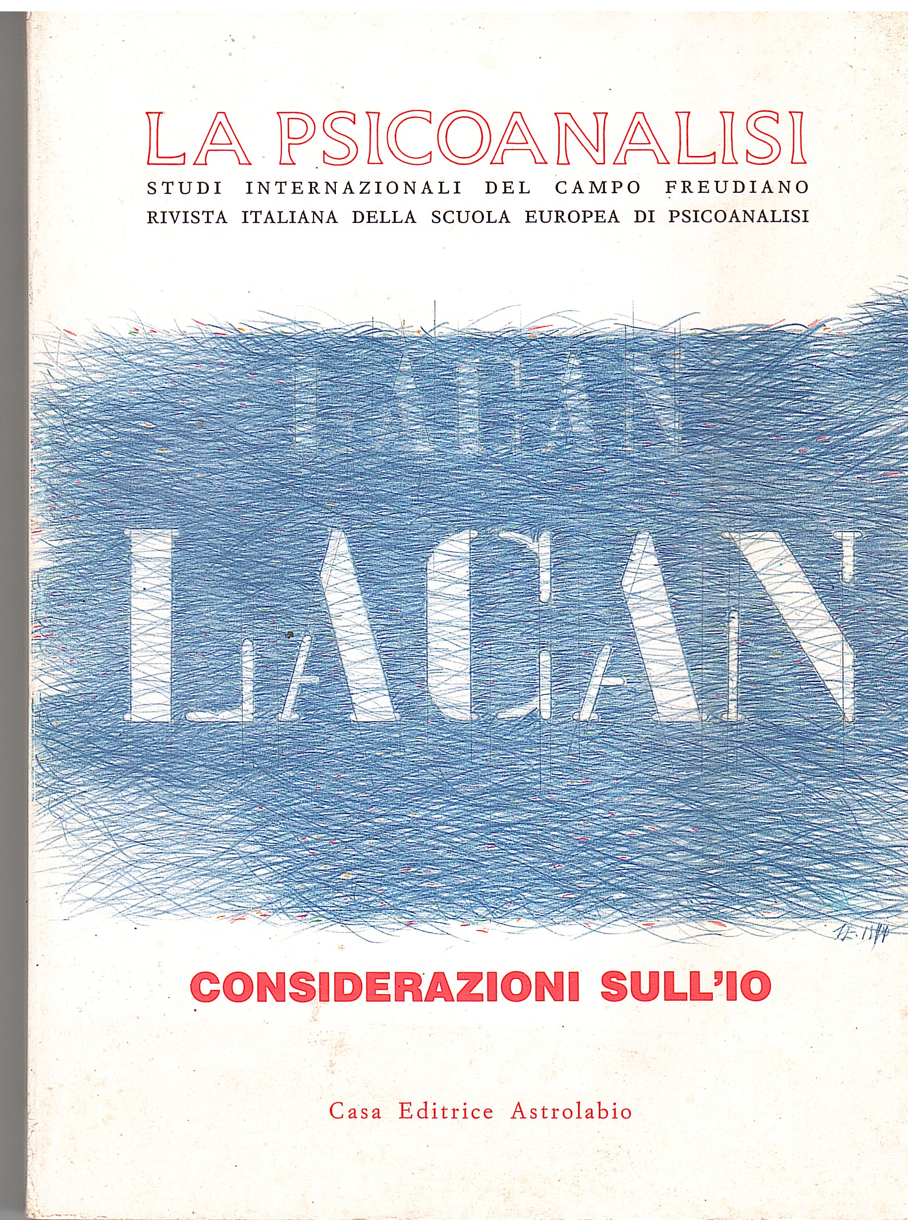 LACAN CONSIDERAZIONI SULL'IO LA PSICOANALISI 11 1992