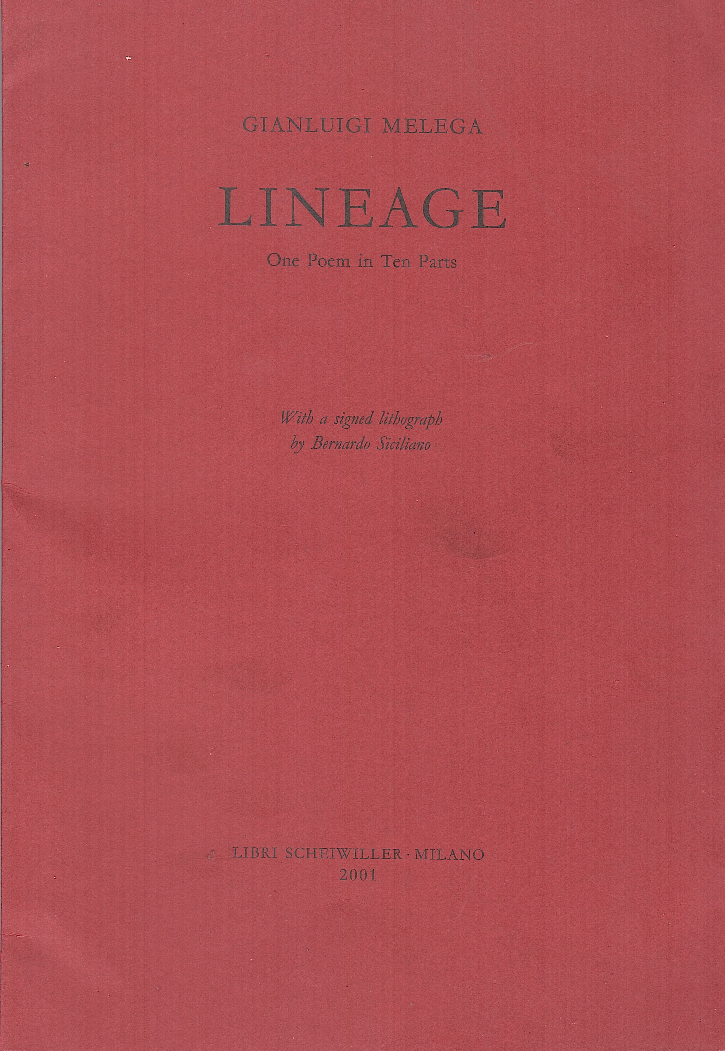 LINEAGE. ONE POEM IN TEN PARTS
