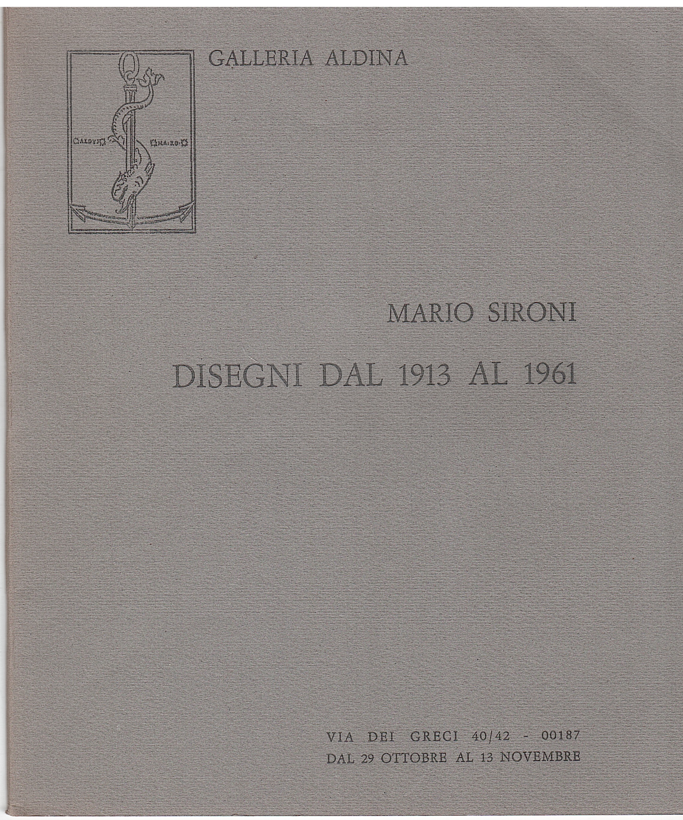 MARIO SIRONI DISEGNI DAL 1913 AL 1961