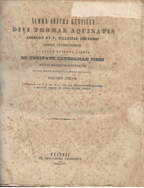 Summa contra gentiles divi Thomae Aquinatis angelici et v. Ecclesiae …