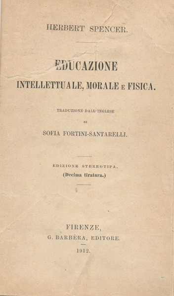 Educazione intellettuale, morale e fisica. -