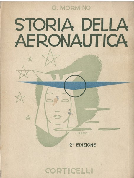 Storia dell'Aeronautica: dai miti antichissimi ai nostri giorni.