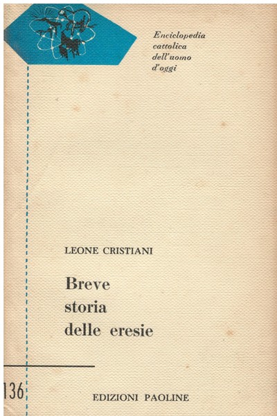 Breve storia delle eresie