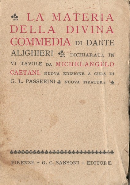 La materia della Divina Commedia di Dante Alighieri dichiarata in …