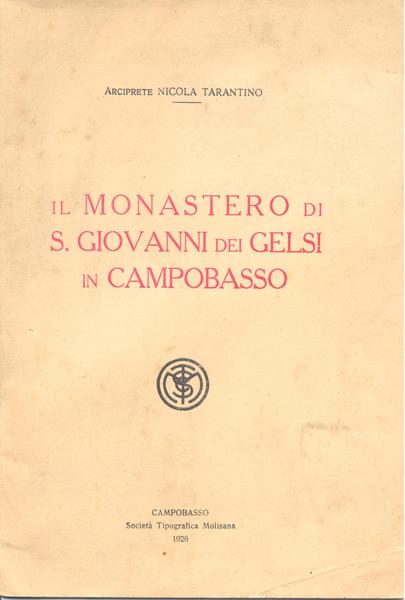 Il Monastero di S. Giovanni dei Gelsi in Campobasso