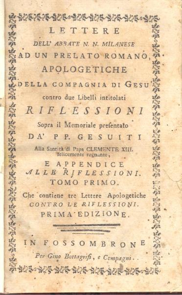 Lettere dell'Abbate N. N. Milanese ad un prelato romano, apologetiche …