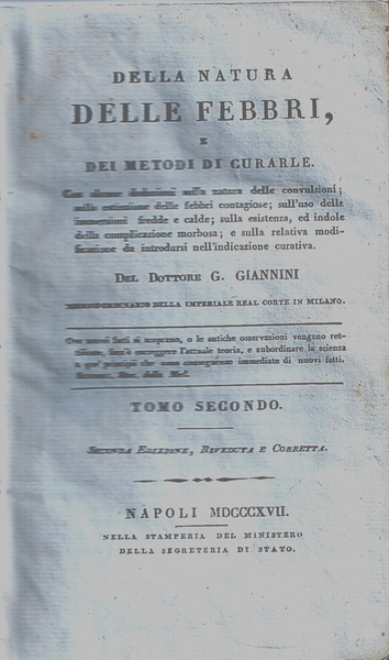 Della natura delle febbri e dei metodi di curarle del …