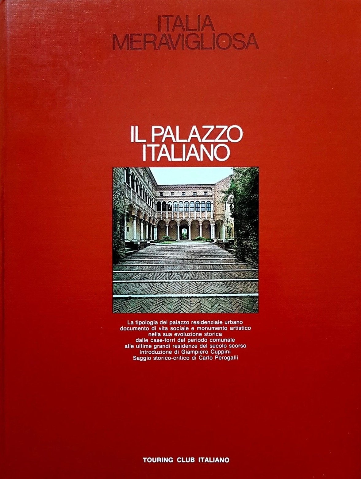 Italia Meravigliosa Il Palazzo italiano