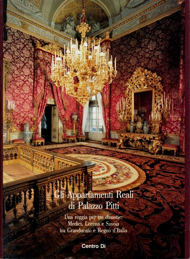 Gli Appartamenti Reali di Palazzo Pitti una reggia per tre …