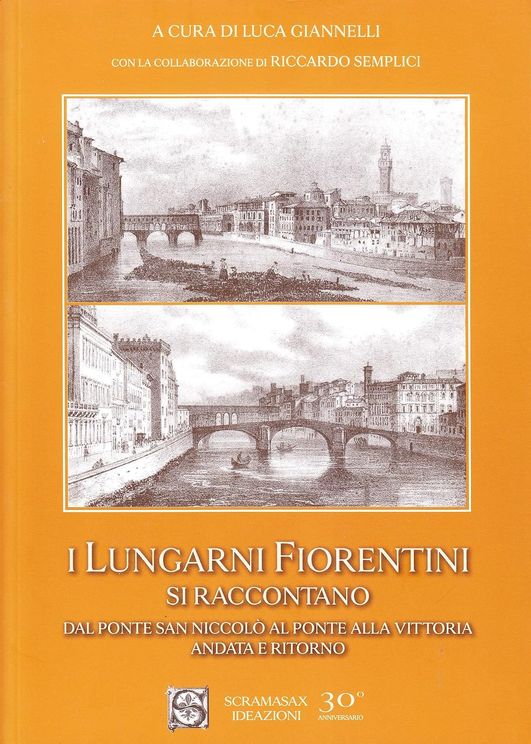 I Lungarni Fiorentini si raccontano Dal ponte San Niccolò al …