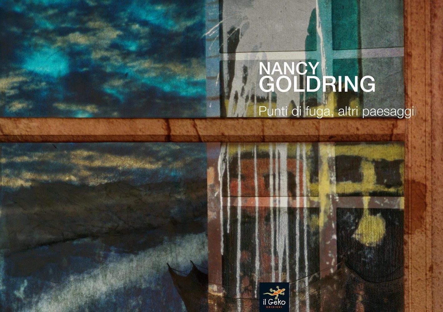 Nancy Goldring Punti di fuga, altri paesaggi