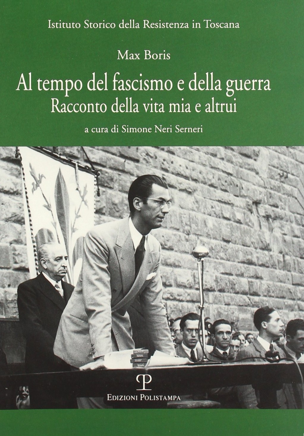 Istituto Storico della Resistenza in Toscana Max Boris Al tempo …