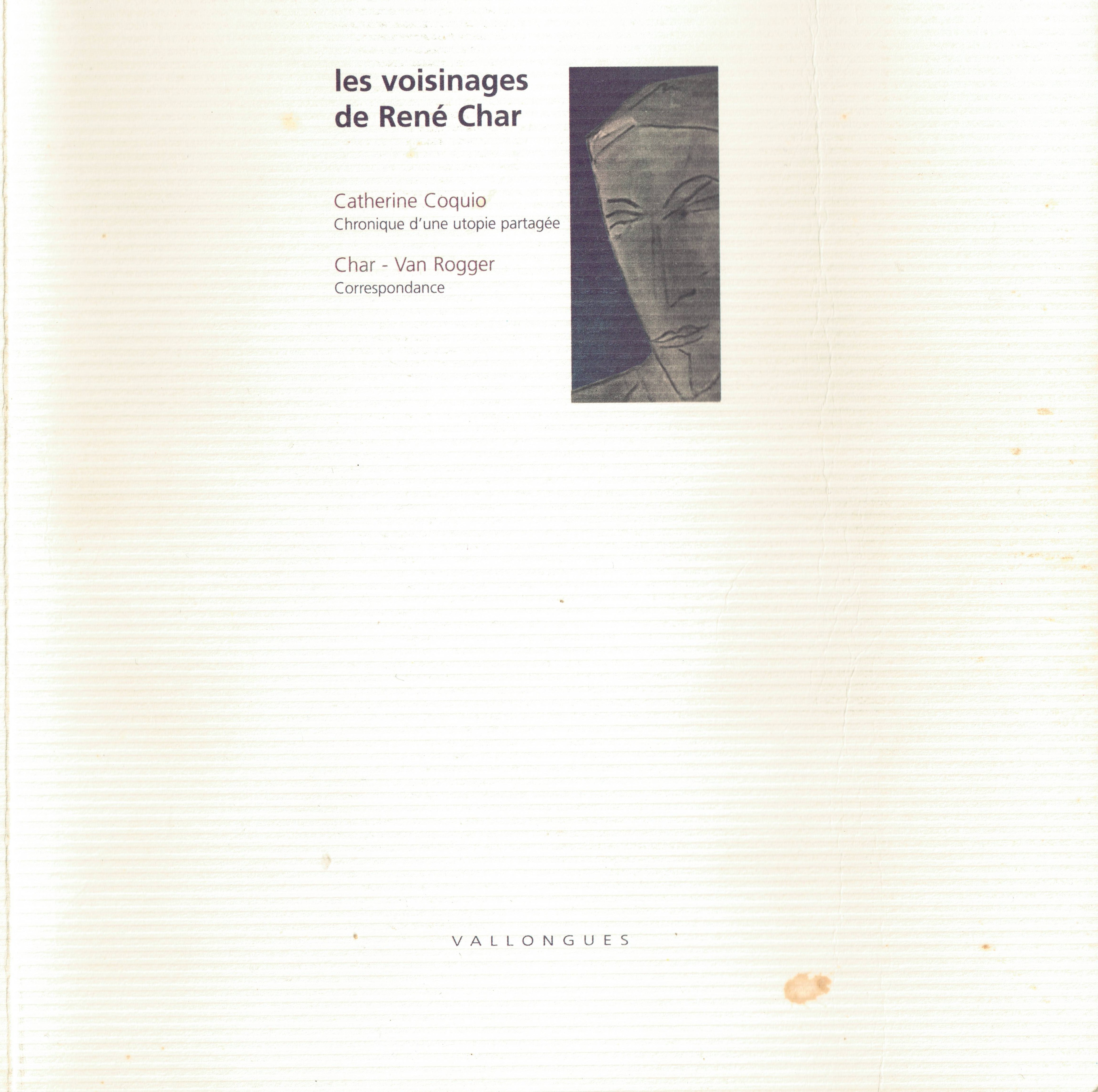 Les voisinages de René Char Catherine Coquio Chronique d'une utopie …