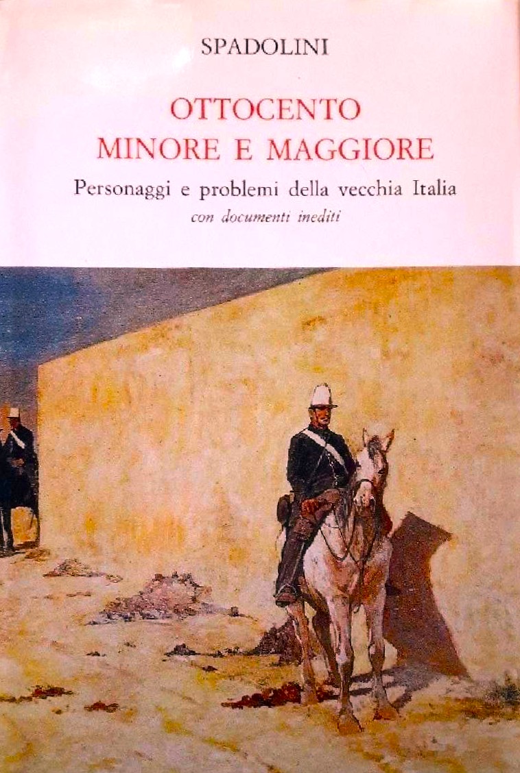 Ottocento minore e maggiore Personaggi e problemi della vecchia Italia …