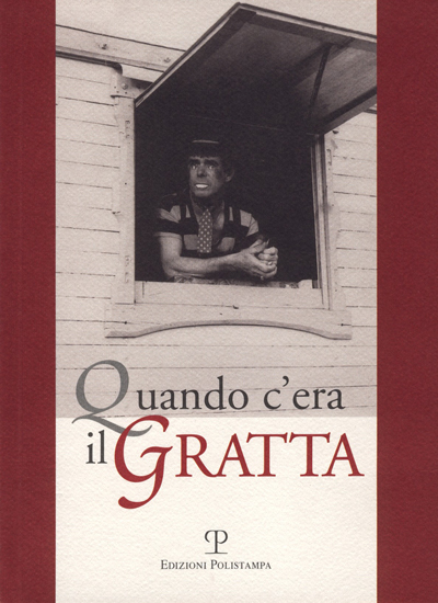 Quando c’era il Gratta