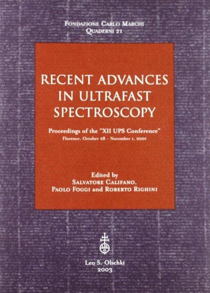 Recent Advances in Ultrafast Spectroscopy Proceedings of the «XII UPS …