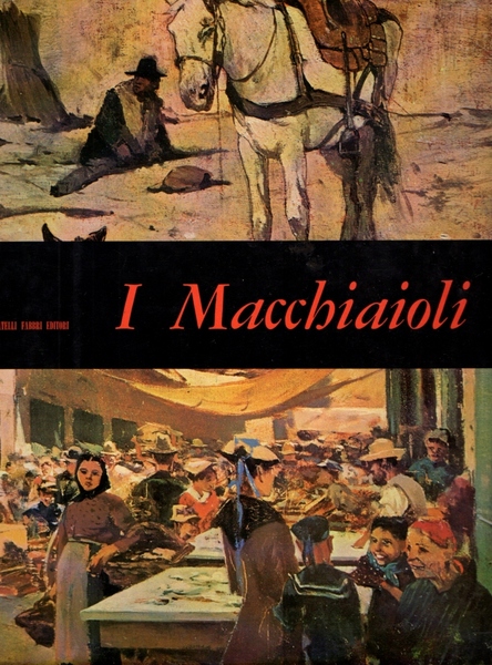 I Macchiaioli