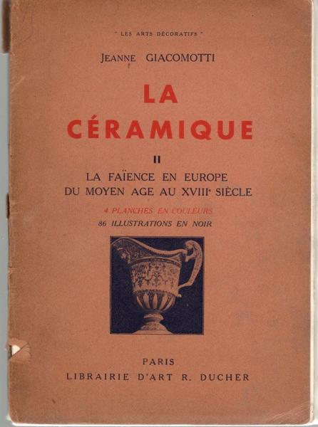 La Ceramique II La Faience en europe du Moyen Age …