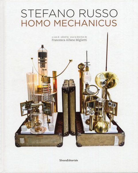 Stefano Russo. Homo mechanicus