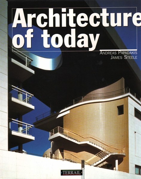 Architecture of Today