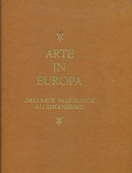 Arte in Europa Da Leonardo alle correnti odierna