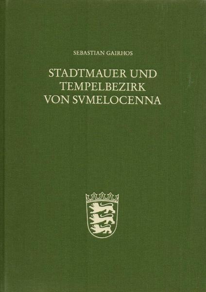 Stadtmauer Und Tempelbezirk Von Sumelocenna, Die Ausgrabungen 1995 - 1999 …