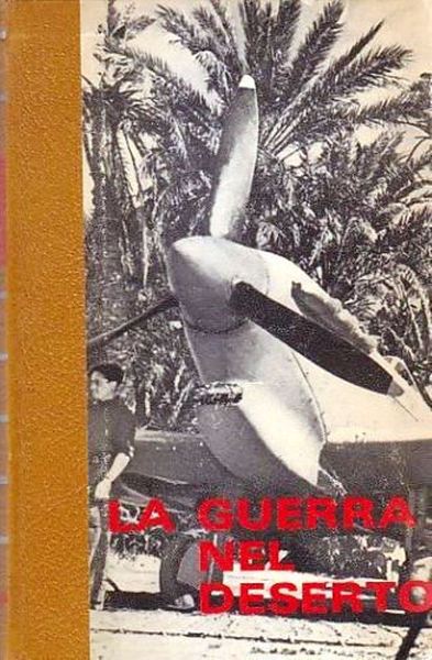 La guerra nel deserto Vol.2 La battaglia di El - …