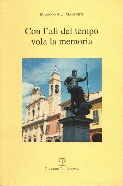 Con l'ali del tempo vola la memoria