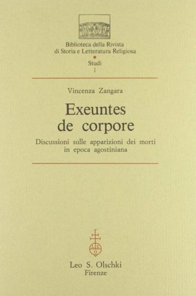 Exeuntes de corpore Discussioni sulle apparizioni dei morti in epoca …