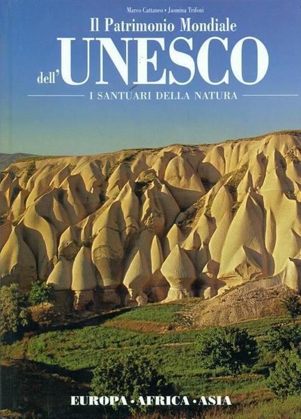 Il Patrimonio Mondiale dell'Unesco - I Santuari della Natura' 3 …