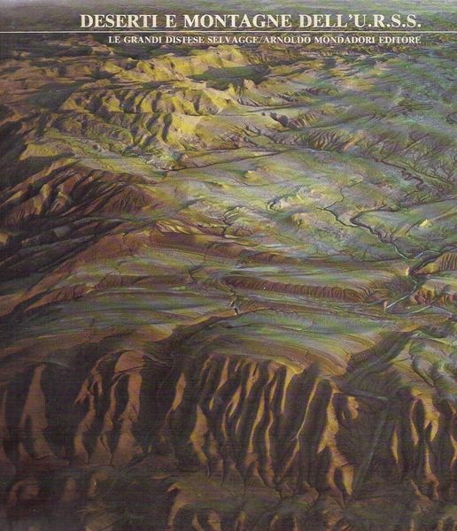 Deserti e Montagne dell'U.R.S.S.