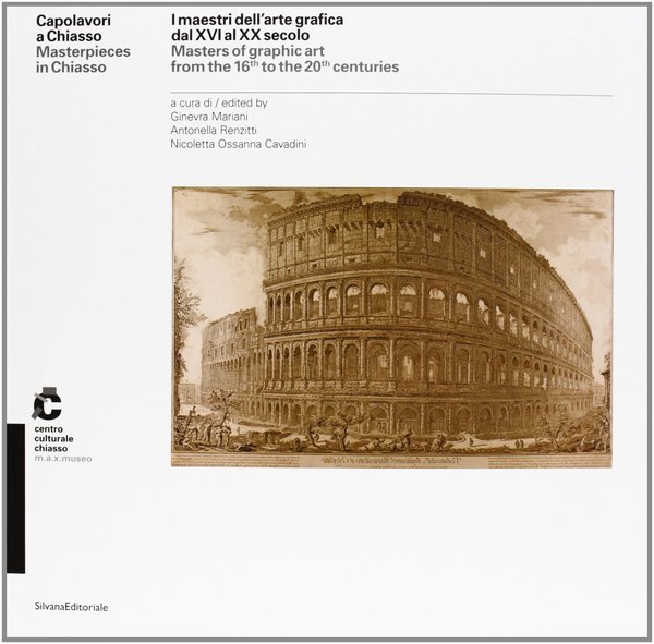 I maestri dell'arte grafica dal XVI al XX secolo Capolavori …