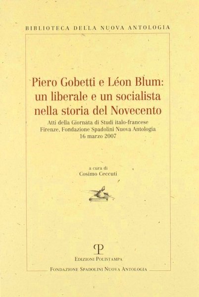 Piero Gobetti e Léon Blum: un liberale e un socialista …