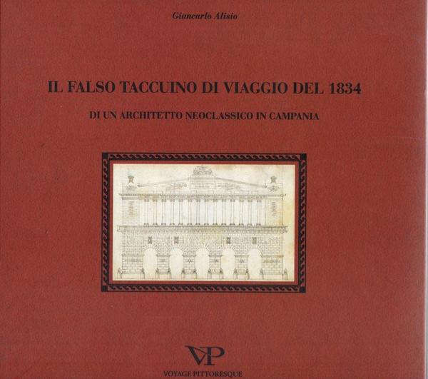 Il falso taccuino di viaggio del 1834 di un architetto …