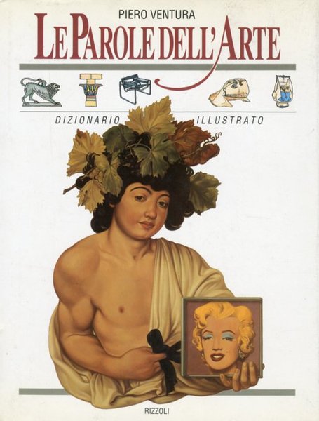 La Parole Dell'Arte Dizionario Illustrato