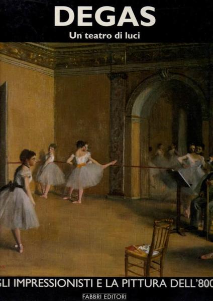 DEGAS Un teatro di luci