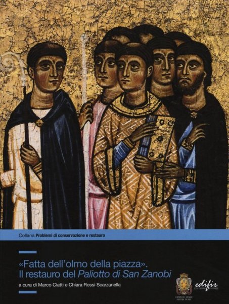 Fatta Dell'Olmo della Piazza Il restauro del Paliotto di San …